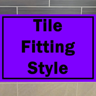 Tile Fitting Style